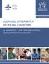 WORKING DIFFERENTLY WORKING TOGETHER A WORKFORCE AND ORGANISATIONAL DEVELOPMENT FRAMEWORK
