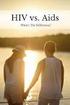 DISCUSSION GUIDE 6. The difference between HIV and AIDS