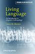 Introduction... 1 Par t I: Living for Linguistics... 7
