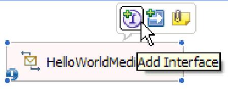 Assemble the mediation module Advanced Next, you create an export that allows other modules to call the mediation flow component, and create an import that invokes the HelloWorld service.