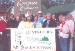 Organization: EC Striders Walking Club at Evergreen Commons Senior Center Functional U May-June 2009 Marketing: The walk was included in a press release that announced multiple Active Aging Week