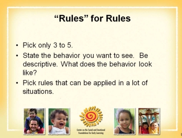 expectation is when we say no, don t, or stop. So, we need to tell children what to do instead of what not to do. Let s look at the first example together.