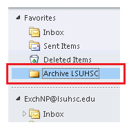 Image 9: Archive LSUHSC Folder in Favorites Double-Click to Open Email Item in New Window A single click on an item in the Browse tab Folder Contents pane or in the Search tab Results pane displays