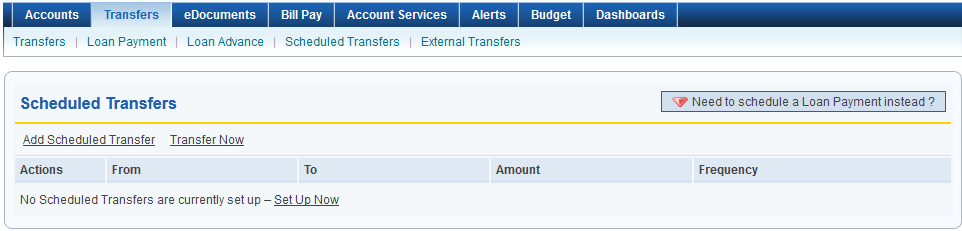 Scheduled Transfers Scheduled Transfers are displayed on the page below 1. To schedule a transfer, click on the Add Scheduled Transfer link 1 4 5 6.