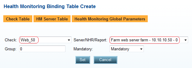4. Create the health check binding for the web servers. On the Health Monitoring Binding Table Create page, enter the necessary parameters as shown below: 5. Click the Set button to save parameters.