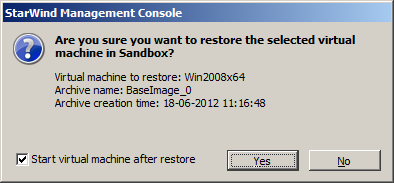 Restore in Sandbox Note: Restore in Sandbox is available for VHD format only. Sandbox mode allows running VMs in an emulated environment without affecting original VM files.