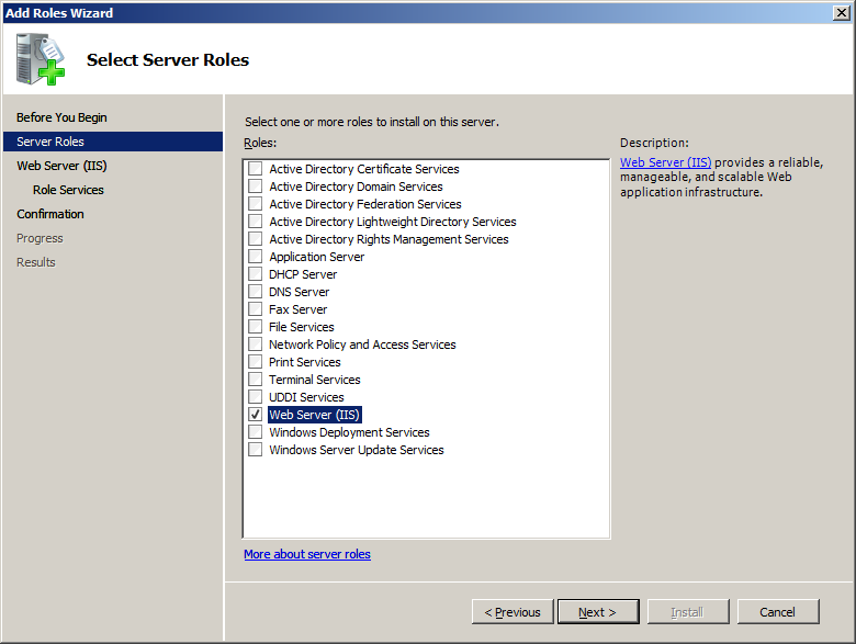 5. The Select Server Roles screen appears. Check the Web Server (IIS) checkbox. 6. The Add features required for Web Server (IIS)? screen appears. Click [Add Required Features].