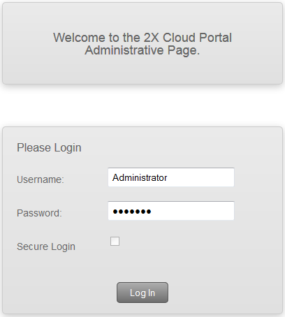 Logging into the Administrative Page After installing the 2X RAS Portal, direct your browser to the [http://localhost/2xwebportal/ Admin.aspx] page.