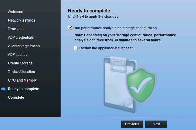 Configuring vsphere Data Protection After the vsphere Data Protection virtual appliance has been deployed and powered on, the vsphere Data Protection configuration user interface (UI) is used to