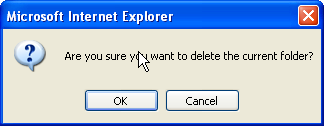 Deleting Folders To delete a folder: 1. Select the folder to delete by clicking the folder name in the Folder List. 2.