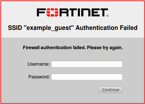 Figure 4: Default login failed page Configuring the built-in access point on a FortiWiFi unit Both FortiGate and FortiWiFi units have the WiFi controller feature.