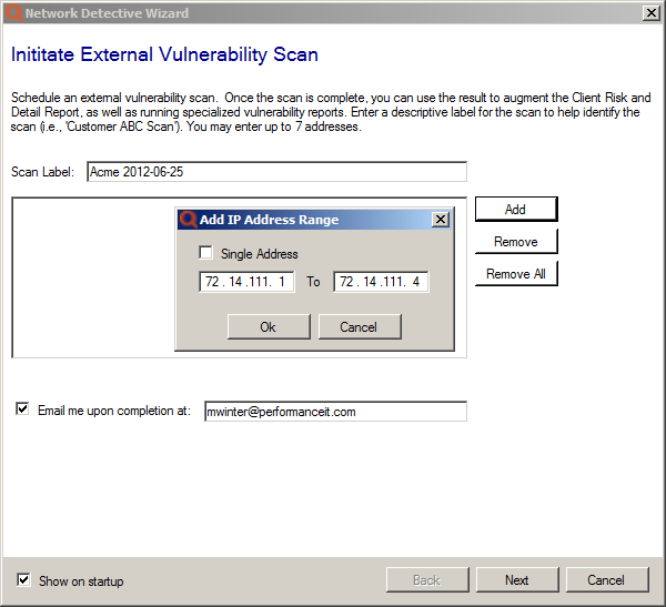 Initiate External Vulnerability Scan You can initiate an External Vulnerability Scan from the Wizard or by clicking the link on the right-hand side. This feature is ONLY available to subscribers.