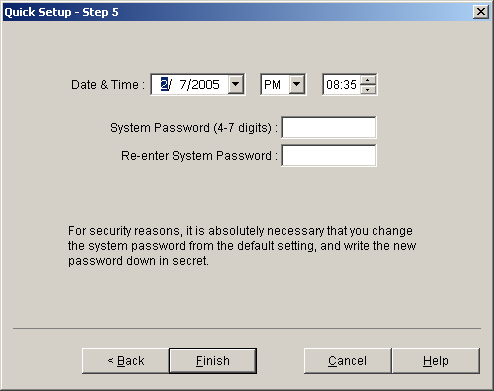 8.3 System Reset 8. Click Next. The Step 5 screen will be displayed. 9. Enter the date and time. By default, the date and time of the PC are shown in these boxes. 10.