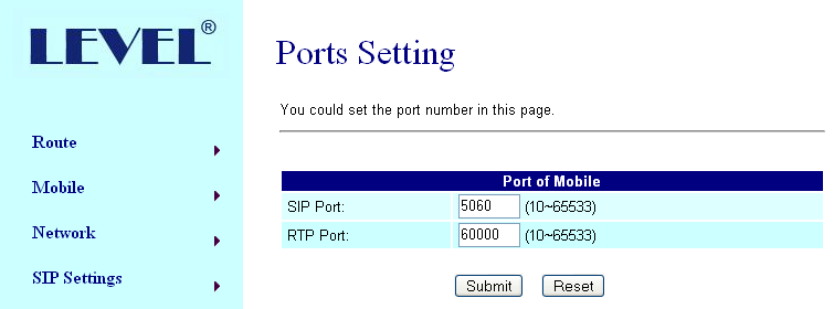 11.2. Port Setting You can setup the SIP and RTP port number in this page.