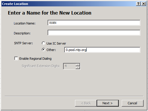Enter a meaningful Location Name and, if there is no way to route NTP back to your network