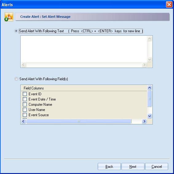 Figure 4.97: Adding text for sending Alert Message e. The next dialog box is for defining alert generation method. Set the desired alert generation method from available options i.e. Popup Message Box or Send Alert Through E-mail.