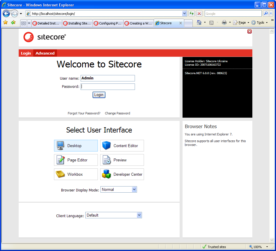 You should now see the Sitecore login screen: The