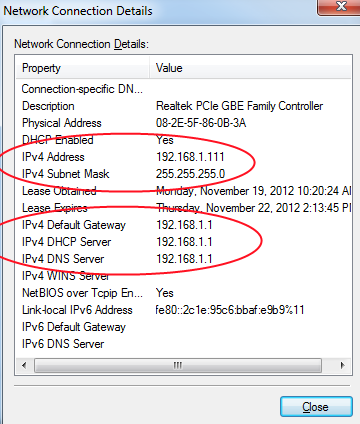 Use the Network Connection Details window to double check your network settings. Make sure you are looking at the fields that start with IPv4.