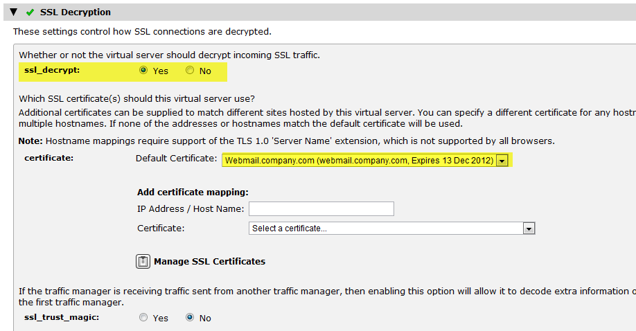 4. Enable SSL Decryption using the same certificate/key pair used for OWA as it support SAN DNS Name for POP3 service.