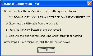 NETWORK TOOLS continued Test Connection 1. With a lock connected through USB, click on Test Connection within Wireless/Ethernet Module Configuration 2.