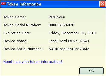 View Token Information Users can view information about the active token. To view token information: Click Options > Manage Token, and select Token Information. The Token Information dialog box opens.
