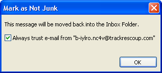 Marking a Message as Junk or Not Junk Use the following procedure to mark a message as Not Junk: 1. From the Junk E-mail Folder, highlight the message that is not junk. 2.