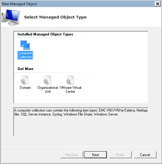 Figure 3: New Managed Object: Select Managed Object Type 4. On the Specify Default Account step, click the Specify Account button.