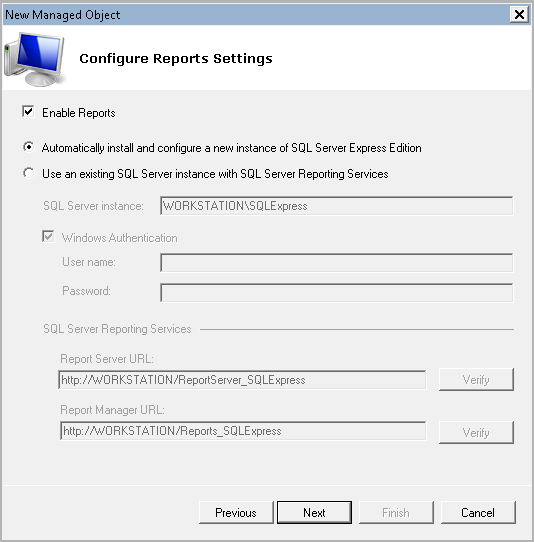 Figure 8: New Managed Object: Reports Settings Note: If you do not enable Reports, audit data will only be saved locally and will not be written to a SQL database.