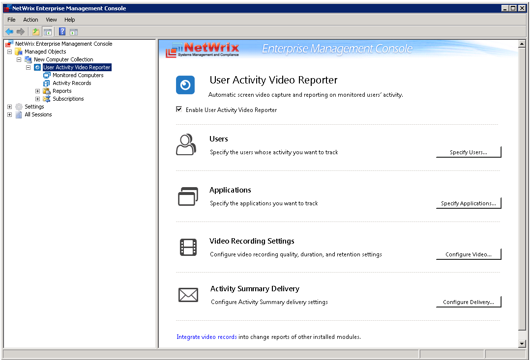 5. CONFIGURING USER ACTIVITY VIDEO REPORTER SETTINGS To access the User Activity Video Reporter settings, in NetWrix Management Console, expand the Managed Objects <your Managed Object name> node and
