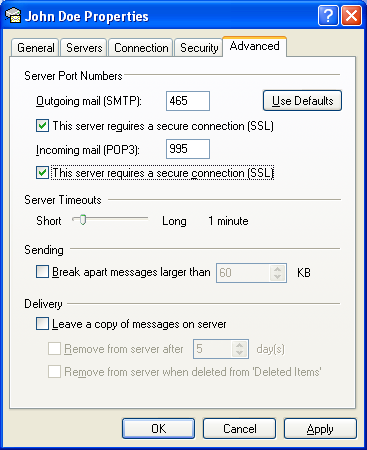 Click on the Advanced tab Outgoing mail (SMTP): 465 This server requires a secure connection (SSL) Incoming mail (POP3): 995 This server requires a secure connection (SSL) *The order of Outgoing and