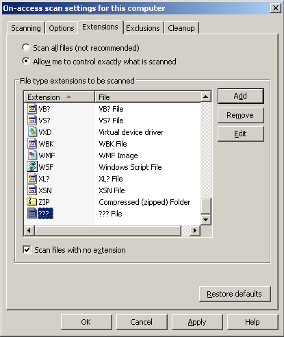 . In the On-access scan settings for this computer dialog box, click the Extensions tab. Click Add. In the extensions list box, type?