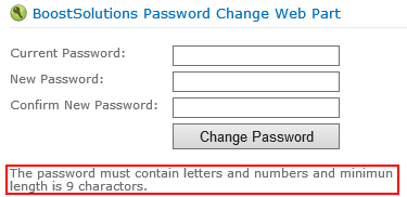 Password Change 3.0 User Guide Page 19 Note The description of the password policy is specified in the Default Domain Security Settings.