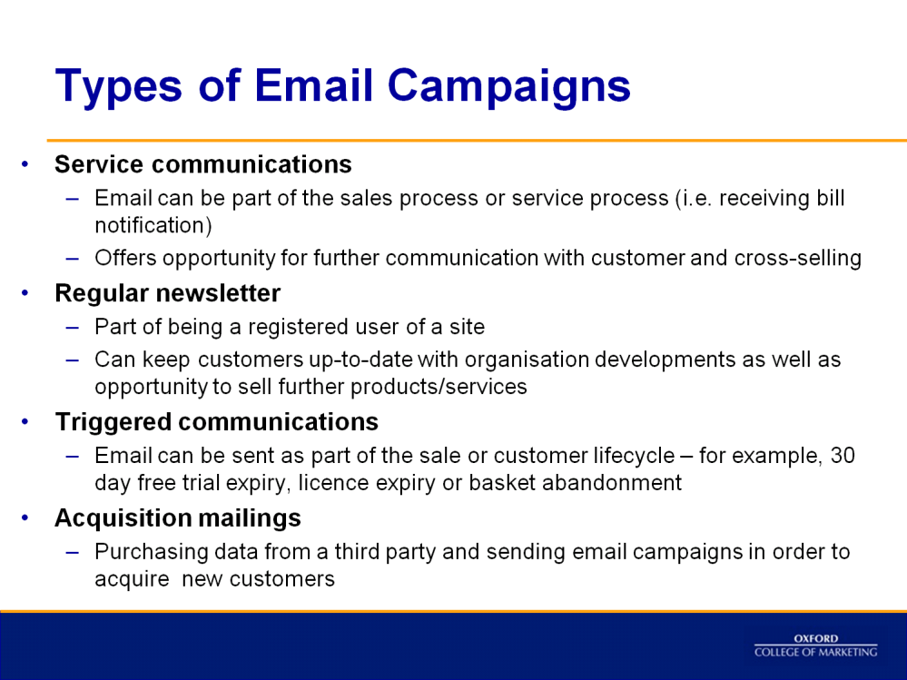 Email marketing is a form of direct marketing that uses electronic mail as a means of communicating commercial or fundraising messages to an audience.