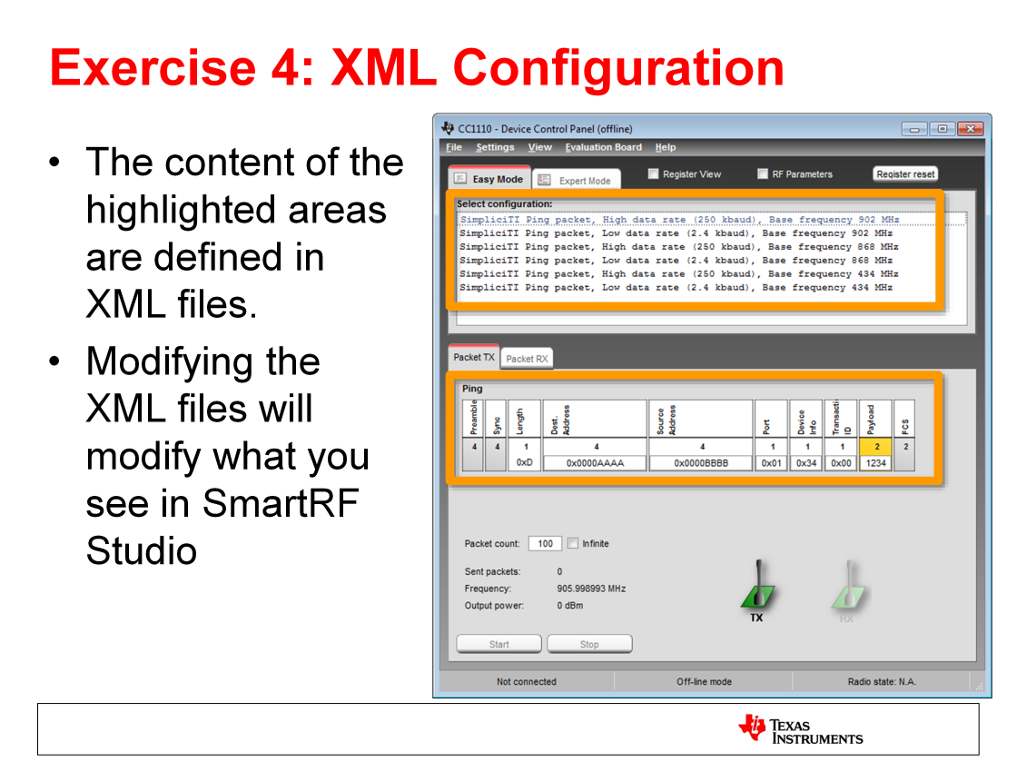 In this exercise, we will look at the specific XML files used in the Easy Mode panel for CC1110 and show how they can be modified to fit your own system.