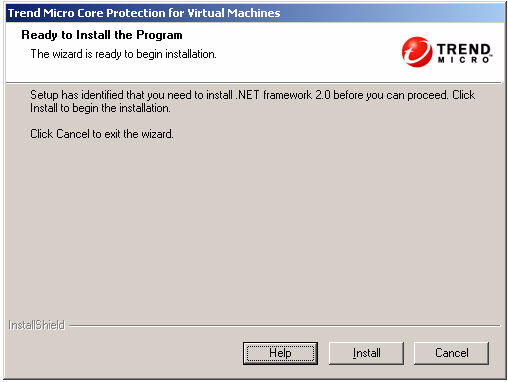 FIGURE 2-3 Ready to Install the Program screen CPVM Server requires Microsoft.NET Framework 2.0.
