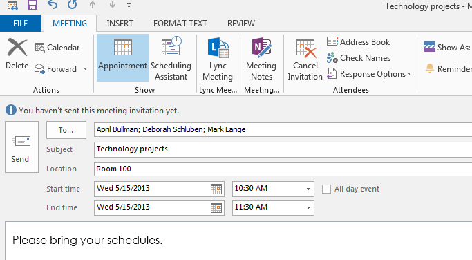 The Scheduling Assistant 1. Click Scheduling Assistant from the Meeting tab. 2. Type the names of the recipients and determine if they are available for the date and time of the meeting.