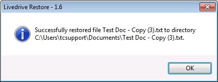 Once the restore is complete you will see this dialog box, click OK to dismiss the message.