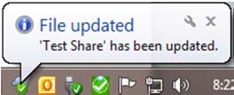 They will also see a popup notification in their taskbar: Once you upload something to the shared folder, you will have the ability to open and modify the items, but you will not be able to delete