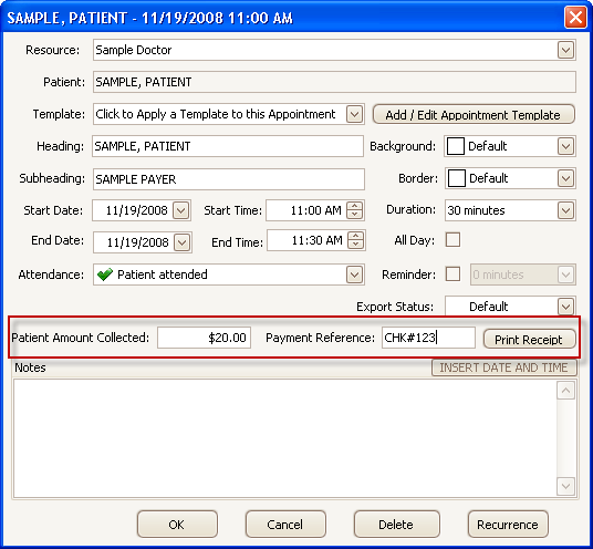 Other Advanced Features Patient Payments The scheduler can record a patient payment and print a receipt.