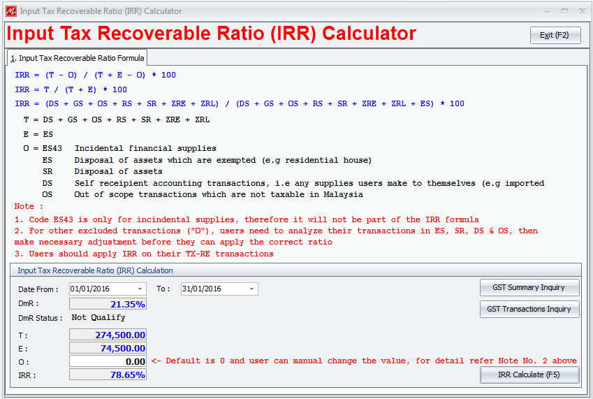 22. Input Tax Recoverable Ratio (IRR) Calculator Figure B22.1 Go GL Click on Advance GST (For Mixed Supplier Only) Click on Input Tax Recoverable Ratio (IRR) Calculator Figure B22.1 will be displayed.