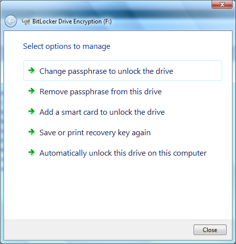 Windows 7 BitLocker To Go Managing BitLocker removable drives Data Drives Add, remove, or change their