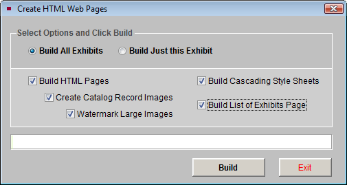 Virtual Exhibit 605 Figure 28-17 Create HTML Web Pages BUILDING THE HTML After you have created your exhibit, added catalog records and made your design choices, you are ready to build the HTML for