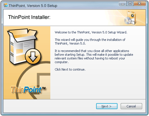 4 ThinPoint Quick Start Guide Client or an IPSec, SSL, and PPTP VPN instead of opening a port on the router. 2.3 Installation 1. Run the installer package ThinPoint 32(64)bit version 5.0 Setup.