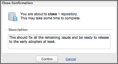 Repository Management with Nexus 271 / 440 You can perform multiple deployments to an open staging repository.