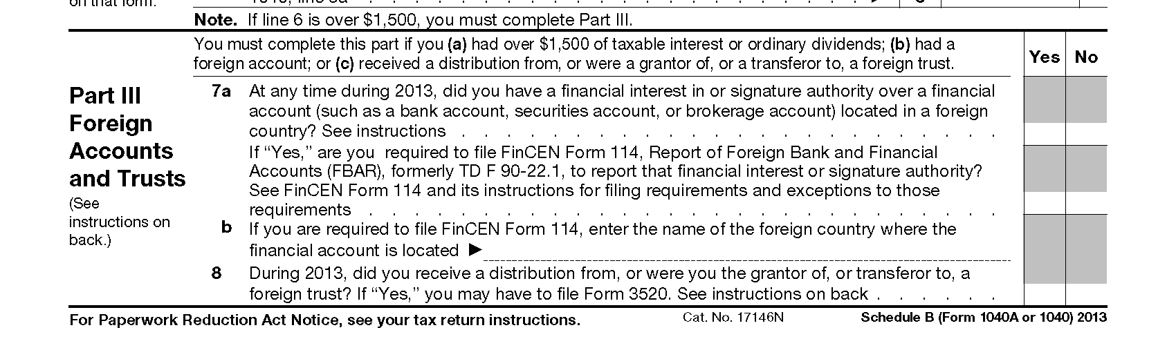 very bottom section of Schedule B, which now provides the IRS with specific information about whether the farmer may have a requirement to file a FinCen Form 4.
