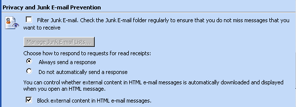 Privacy and Email Junk Prevention Outlook Web Access helps you control unwanted and unsolicited messages ("junk e-mail") and block links to external content that can make you the target of junk