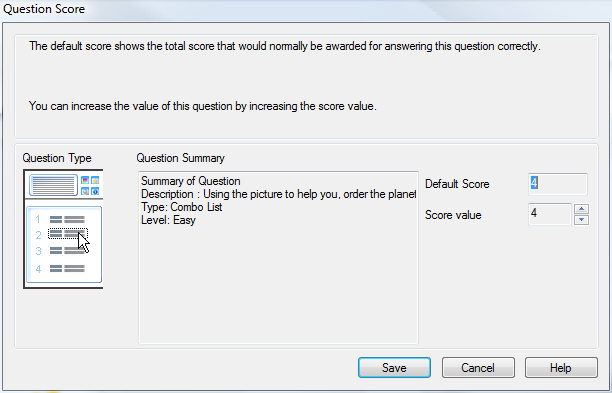 Question Score Questions are created with a default score, the Question Score dialog allows you to allocate your own score to individual questions. 1.