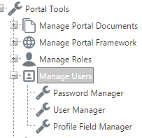 11 Portal Administration User s Guide Managing Users There are three tools inside Manage Users section of Portal Tools. Here, you ll find Password Manager, User Manager, and Profile Field Manager.