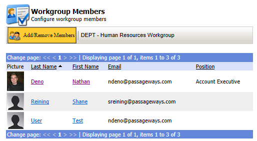 24 Portal Administration User s Guide Managing Workgroup Members Members of a workgroup will see the workgroup in the My Workgroups folder and can access any of the pages therein.