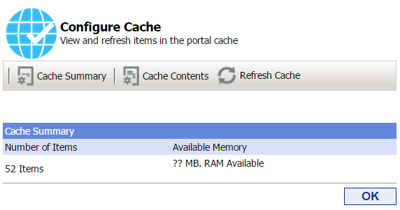 52 Portal Administration User s Guide Working with the Cache Manager Tool The portal caches some items to help improve the experience of accessing frequently accessed portal pages.